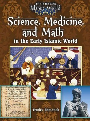 cover image of Science, Medicine, and Math in the Early Islamic World